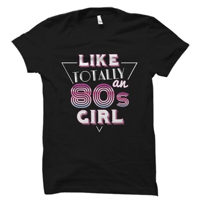 80s Girl Gift. 80s Girl Shirt. 80s Women Shirt. 80s Women Gift. 80s Fan Gift. 80s Fan Shirt. 80s Lover Gift. 80s Lover Shirt - image1